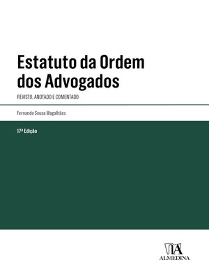 cover image of Estatuto da Ordem dos Advogados--Anotado e Comentado--17ª Edição